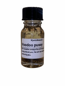 Voodoo pussy oil